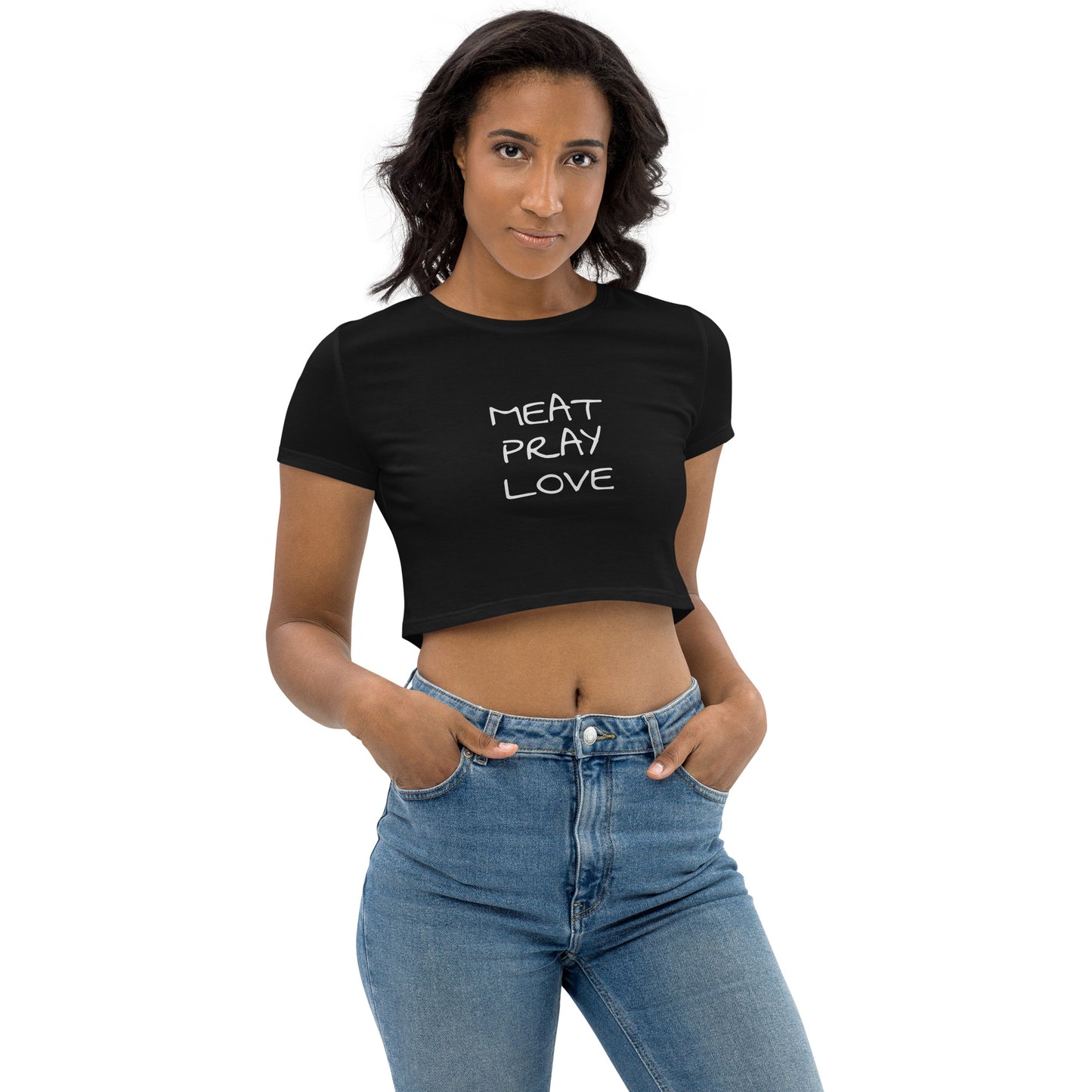 Meat Pray Love Organic Crop Top