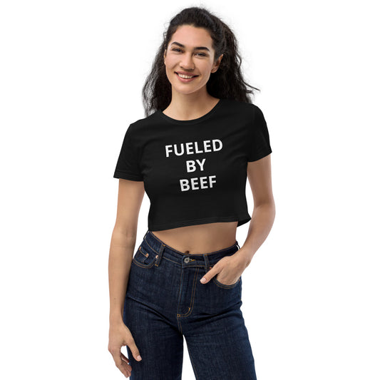 Fueled by Beef Organic Crop Top