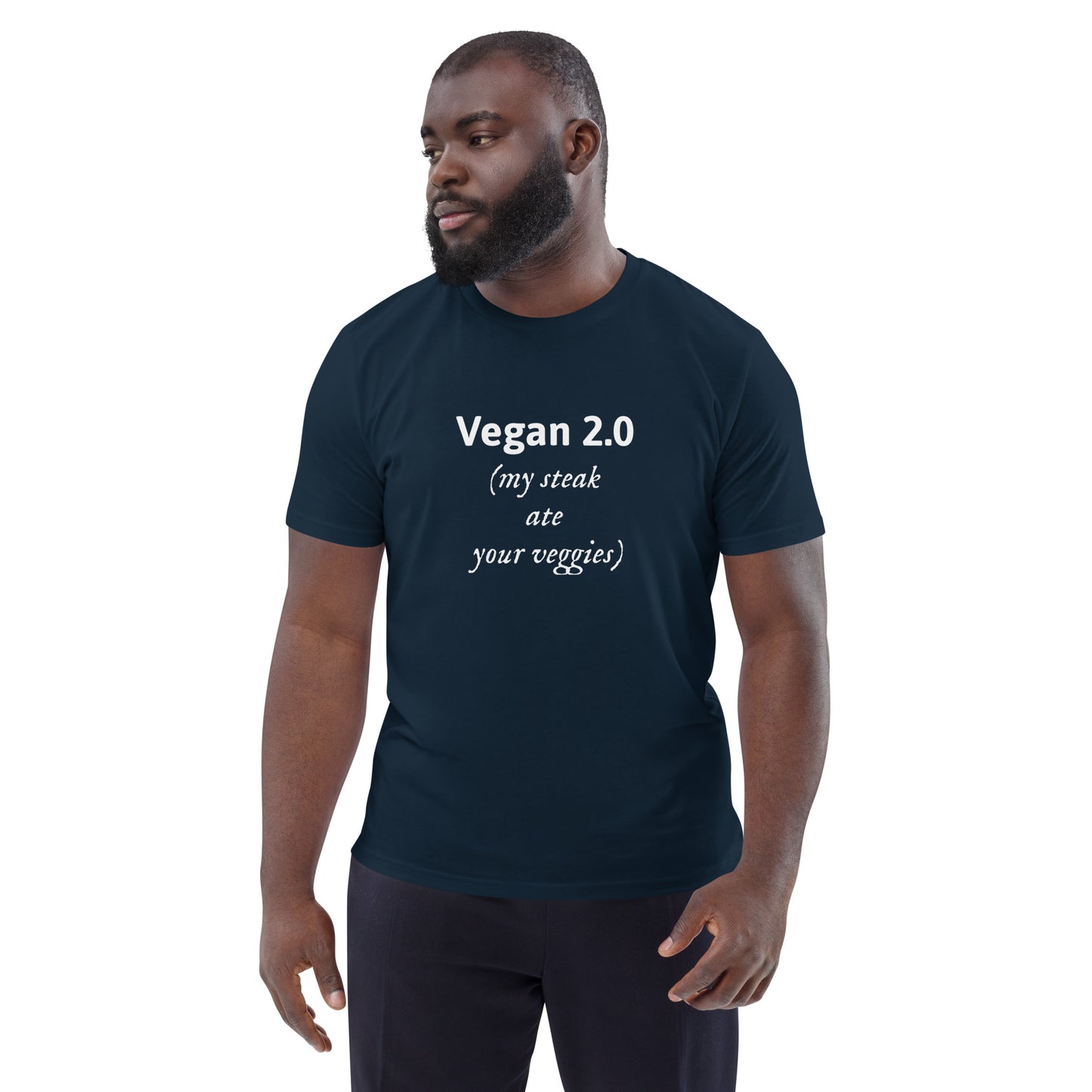 Vegan 2.0 My Steak Ate Your Veggies Unisex organic cotton t-shirt