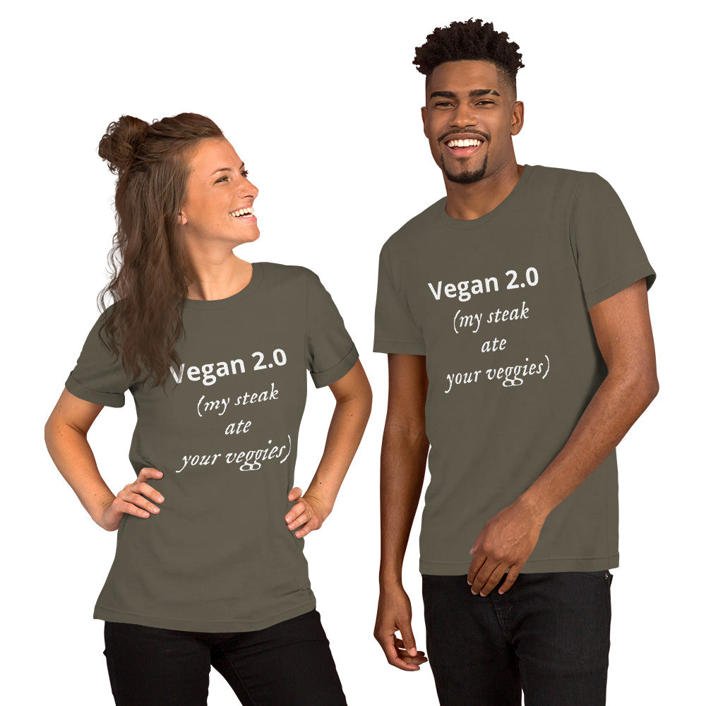 Vegan 2.0 My Steak Ate Your Veggies Unisex t-shirt