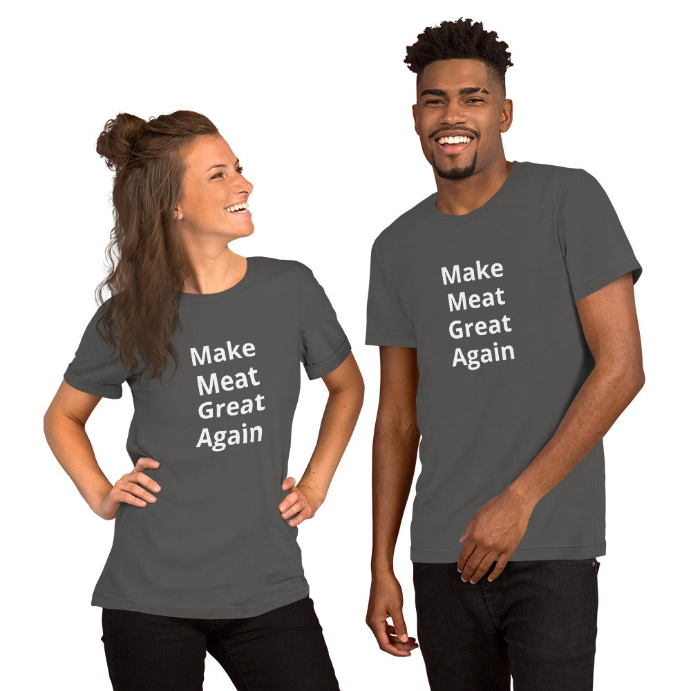 Make Meat Great Again Unisex t-shirt