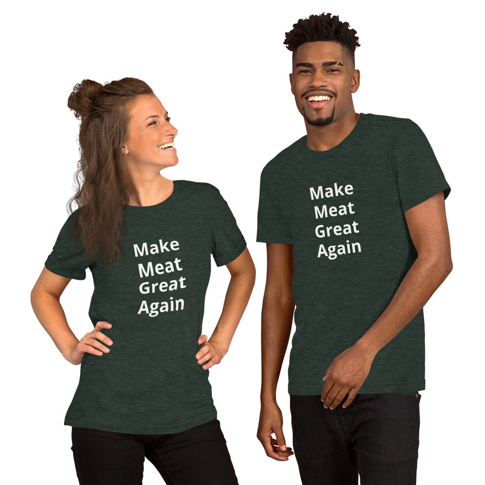 Make Meat Great Again Unisex t-shirt