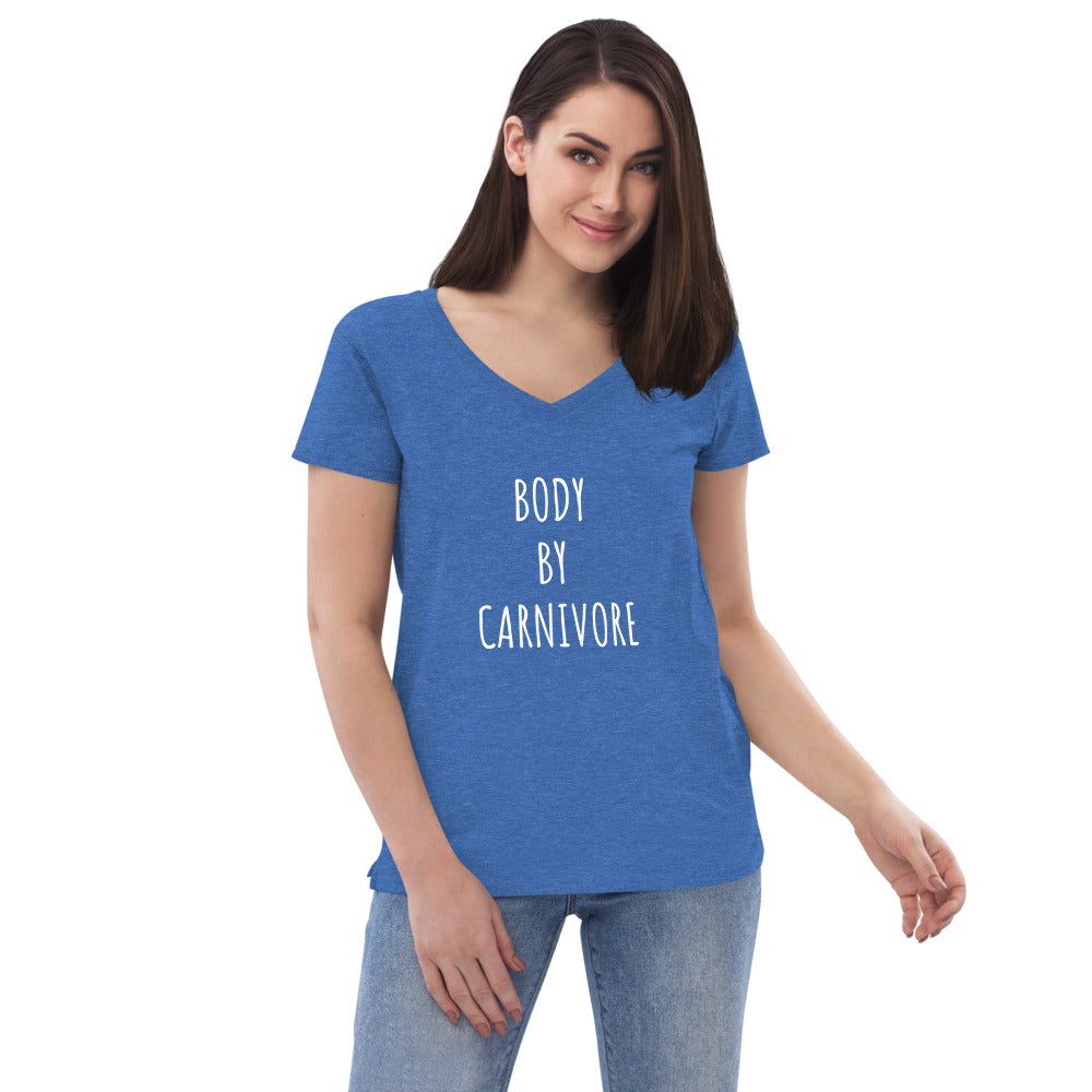 Body by Carnivore Women’s recycled v-neck t-shirt