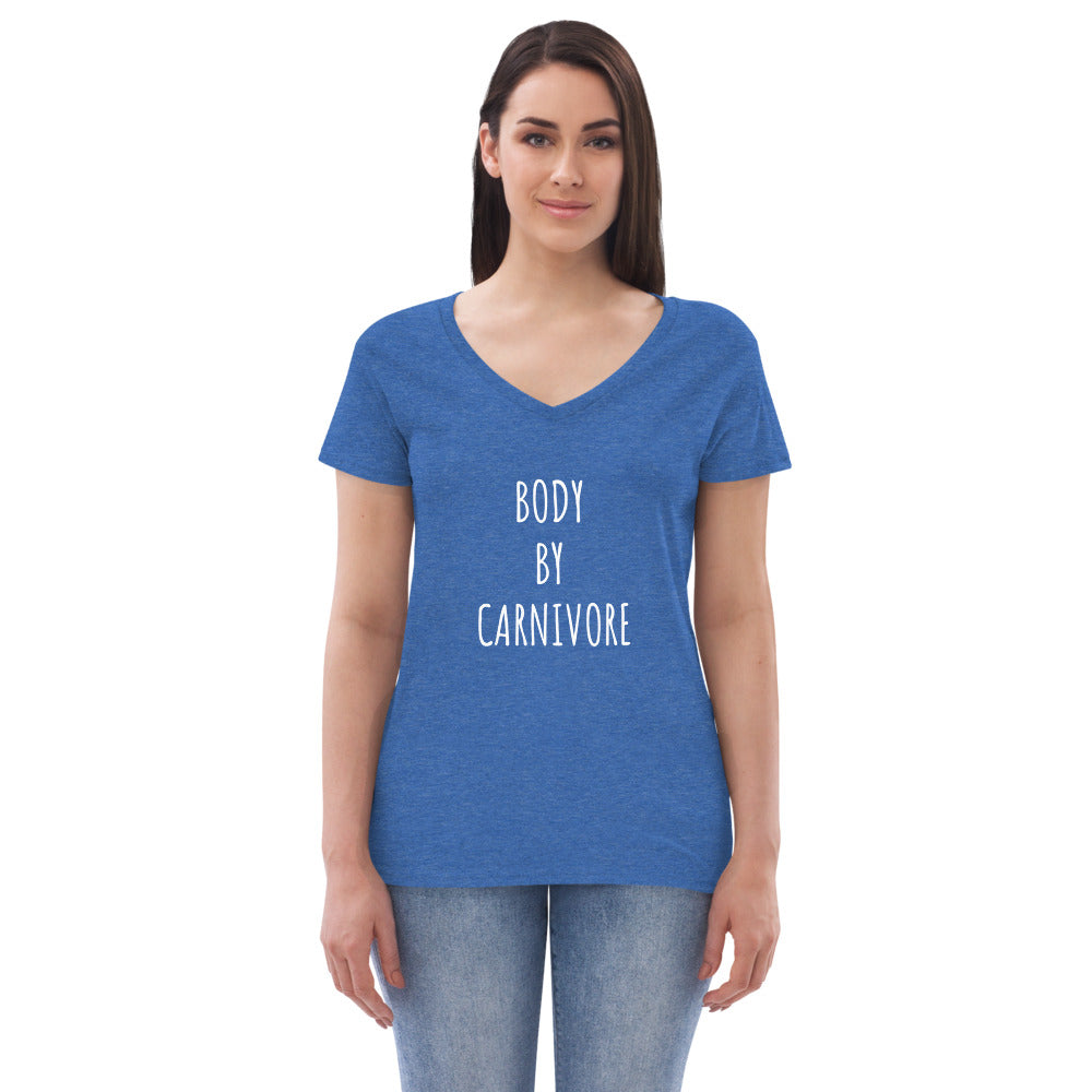 Body by Carnivore Women’s recycled v-neck t-shirt