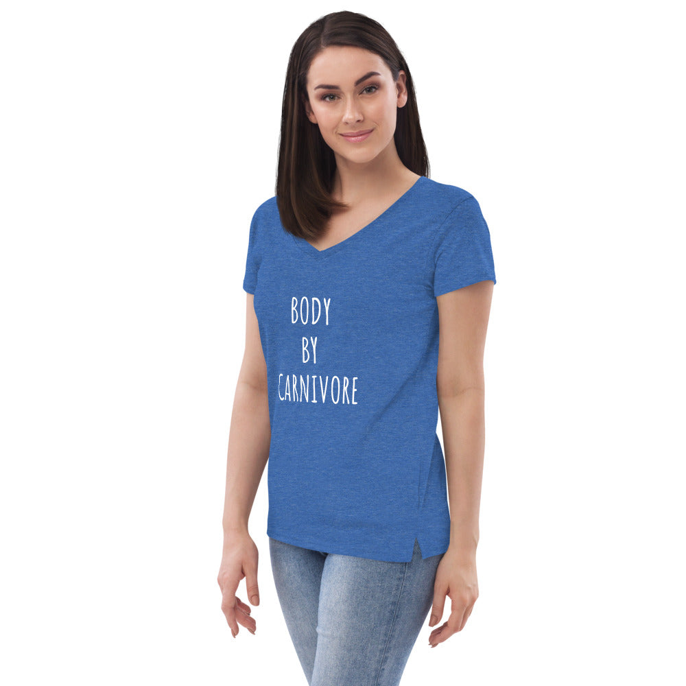 Body by Carnivore Women’s recycled v-neck t-shirt