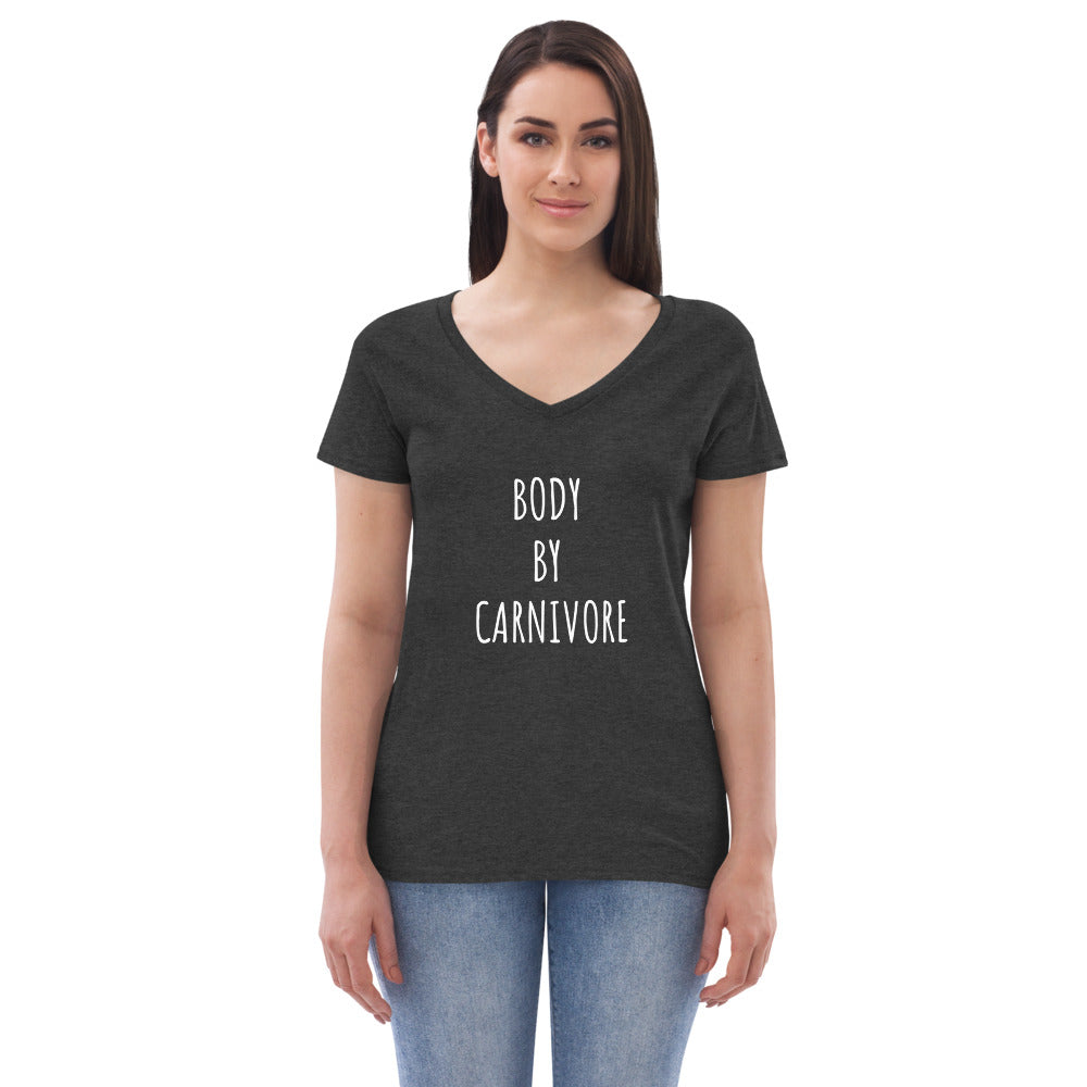 Body by Carnivore Women’s recycled v-neck t-shirt