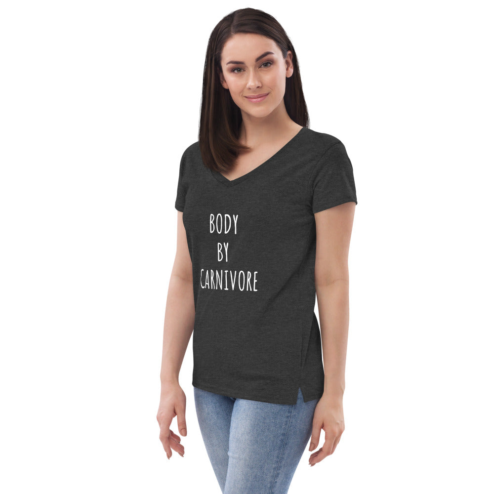 Body by Carnivore Women’s recycled v-neck t-shirt