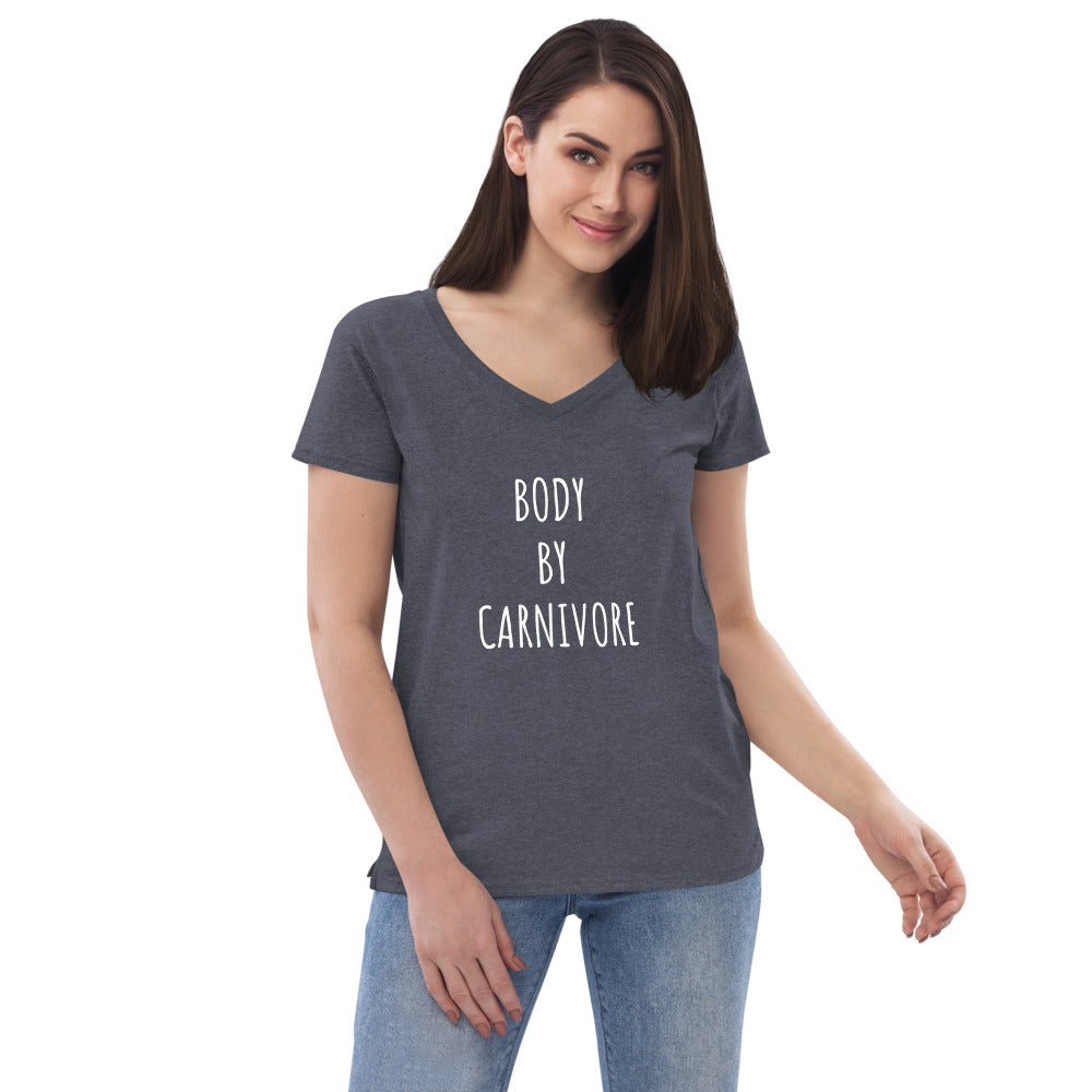 Body by Carnivore Women’s recycled v-neck t-shirt