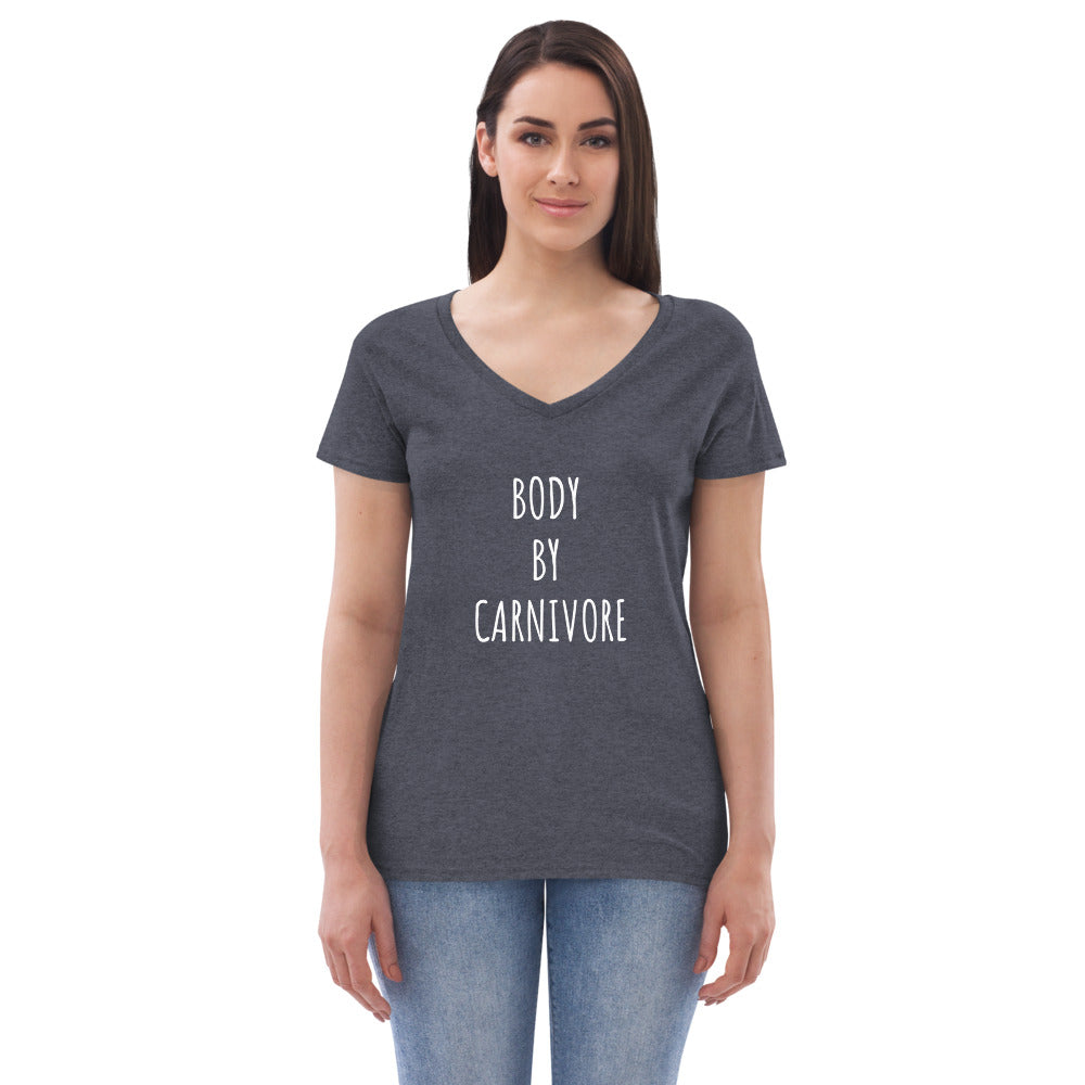 Body by Carnivore Women’s recycled v-neck t-shirt