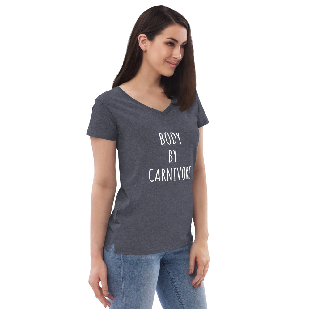 Body by Carnivore Women’s recycled v-neck t-shirt